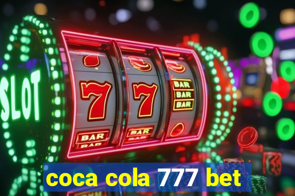 coca cola 777 bet