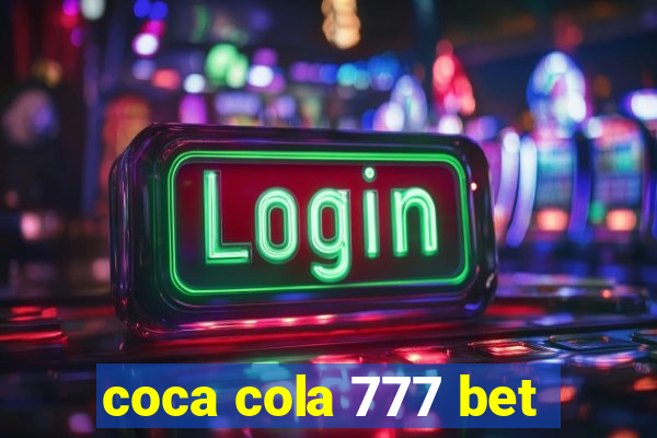 coca cola 777 bet