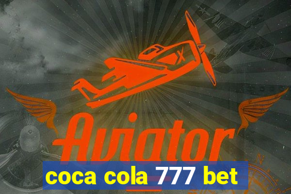 coca cola 777 bet