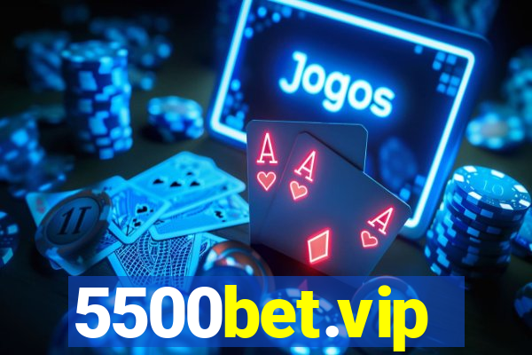 5500bet.vip