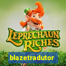 blazetradutor