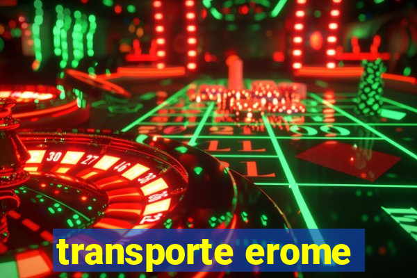 transporte erome