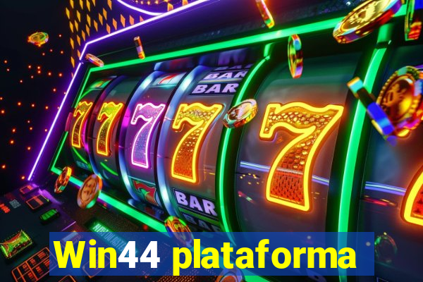 Win44 plataforma