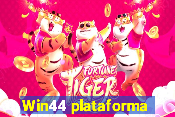 Win44 plataforma