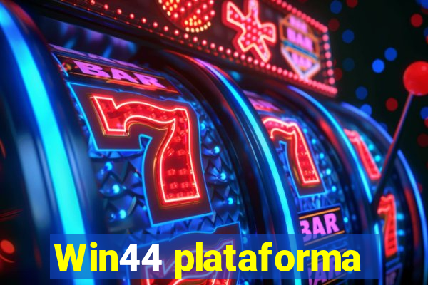 Win44 plataforma