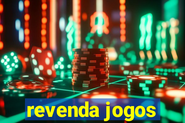 revenda jogos