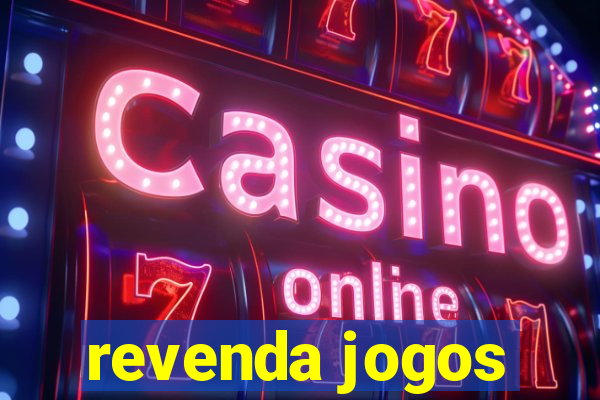 revenda jogos