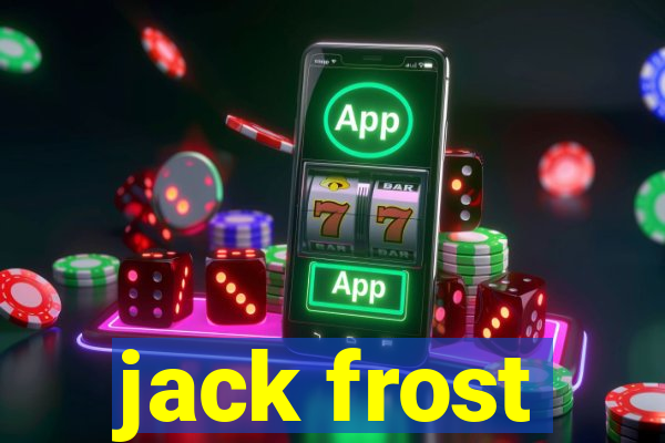 jack frost