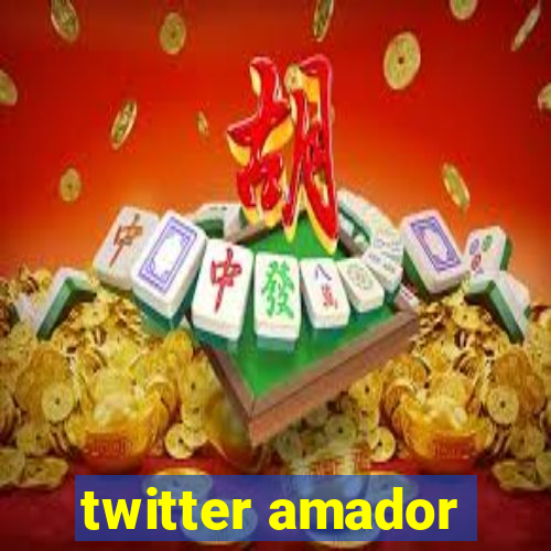 twitter amador