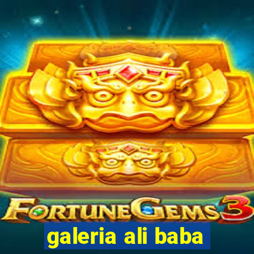 galeria ali baba