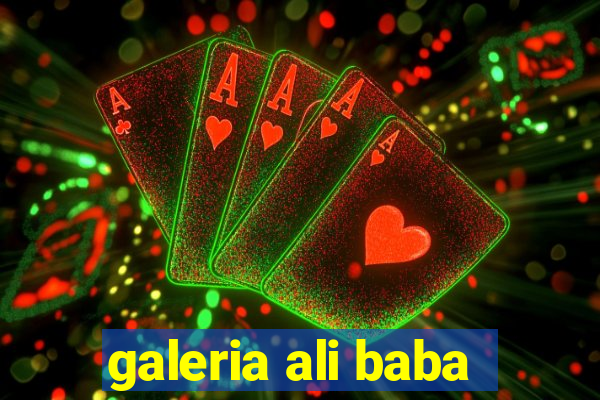 galeria ali baba