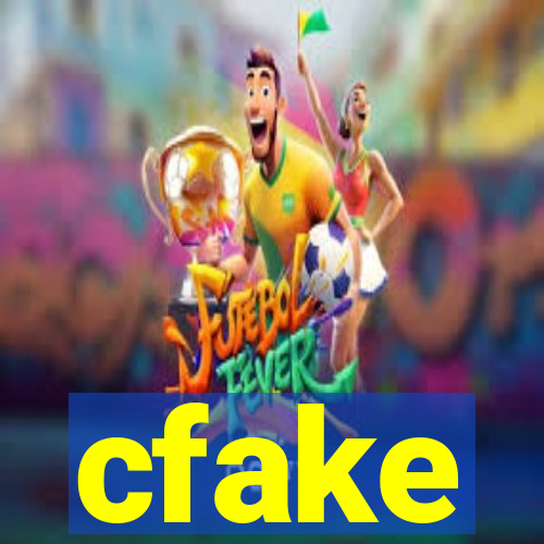 cfake