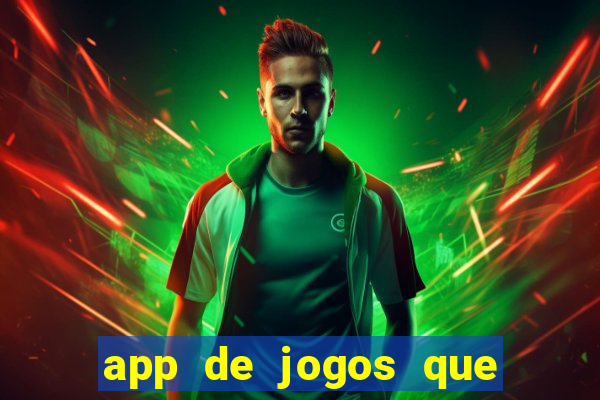 app de jogos que pagam de verdade