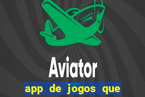 app de jogos que pagam de verdade