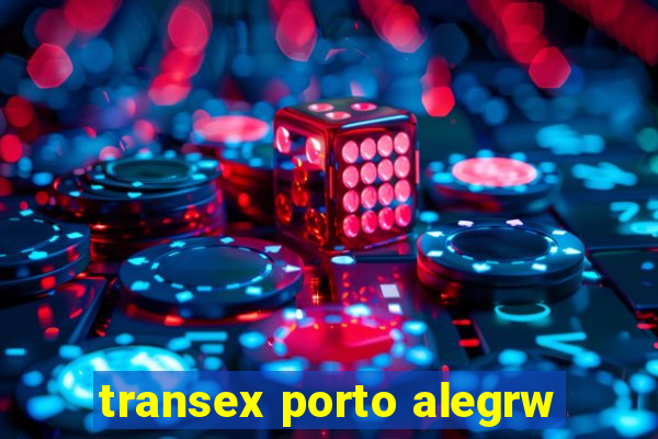 transex porto alegrw