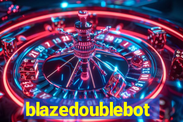 blazedoublebot