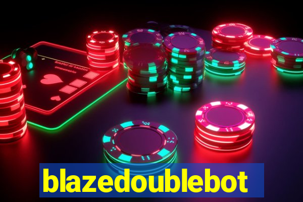 blazedoublebot