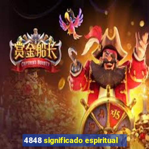 4848 significado espiritual