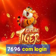 7696 com login