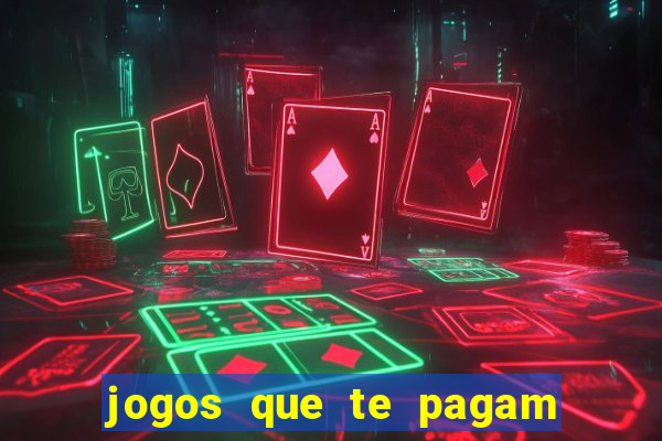 jogos que te pagam para jogar