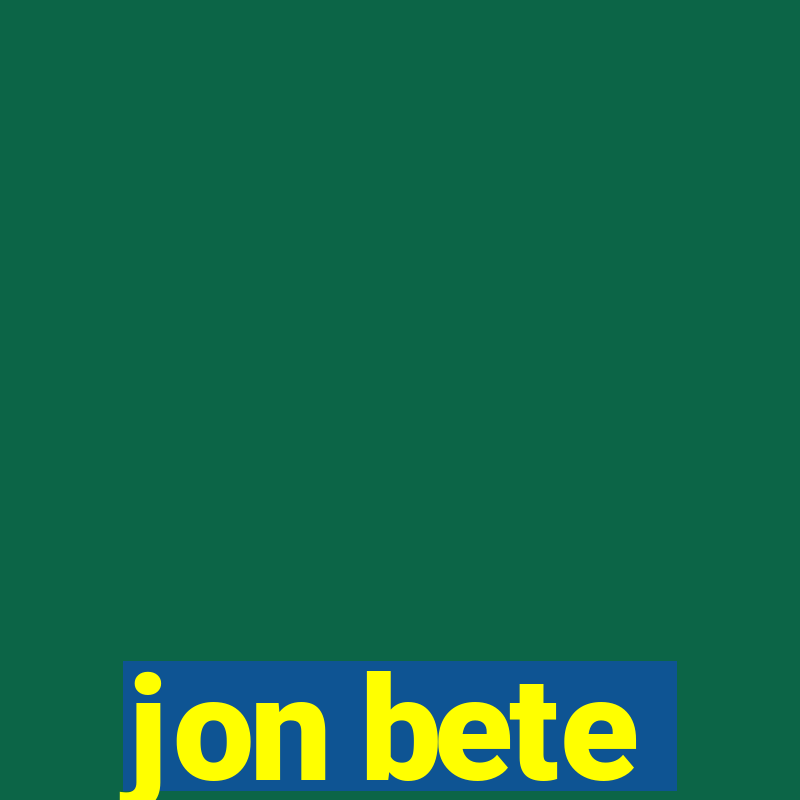 jon bete