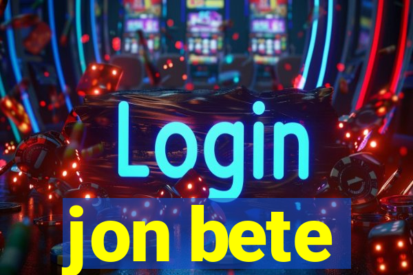 jon bete