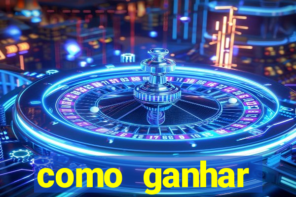 como ganhar dinheiro nos slots