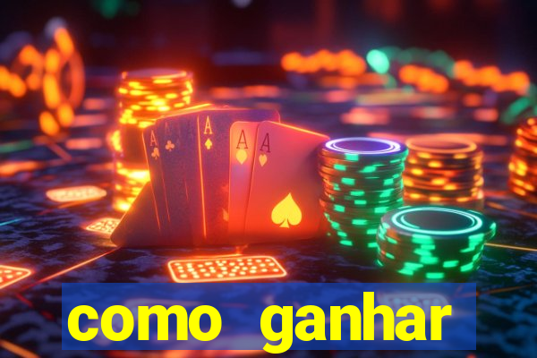 como ganhar dinheiro nos slots