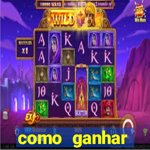 como ganhar dinheiro nos slots