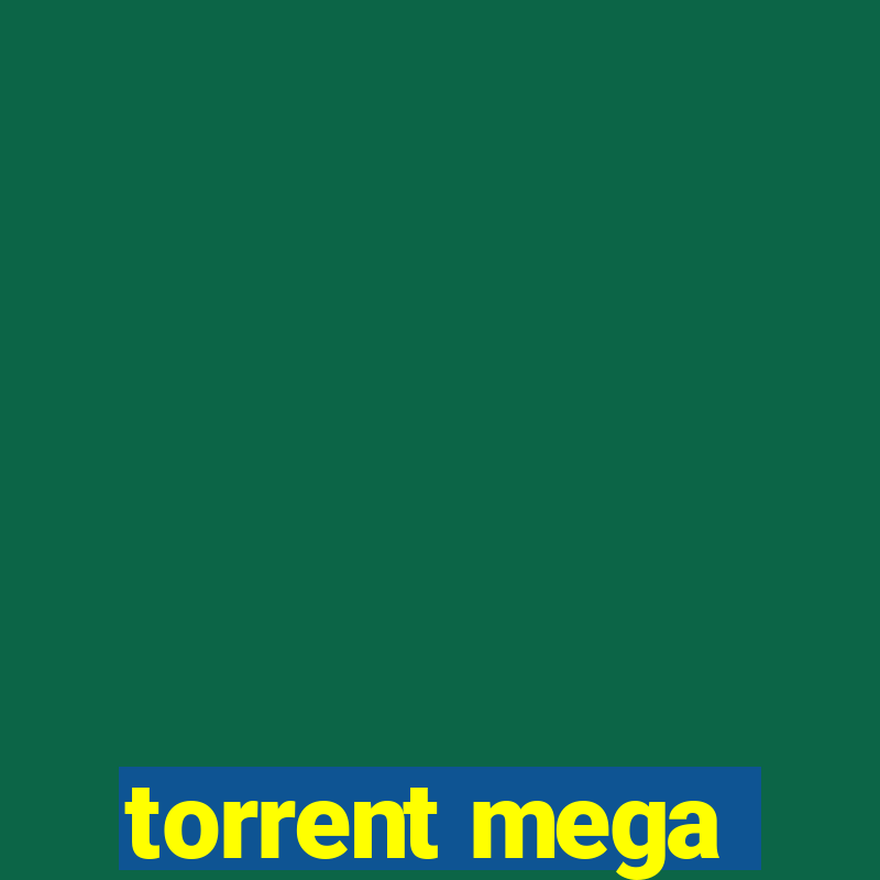 torrent mega