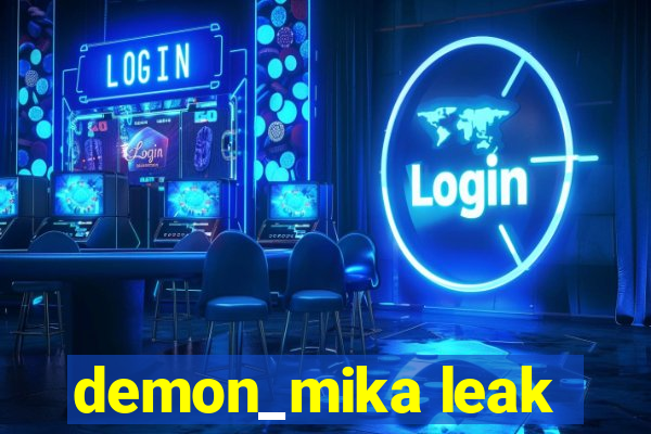 demon_mika leak