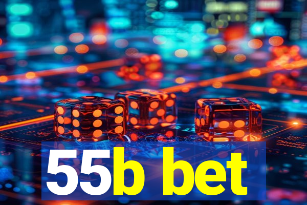 55b bet