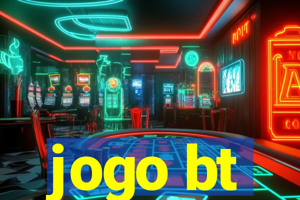 jogo bt