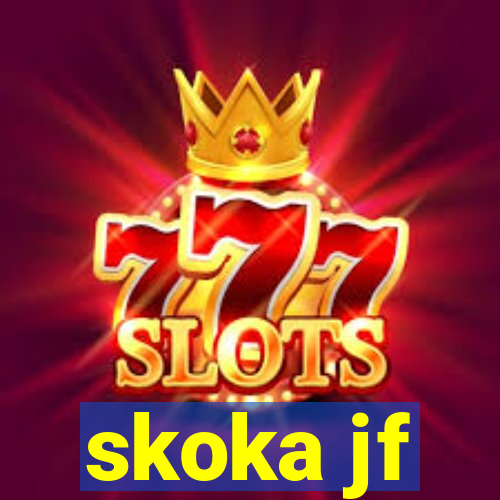 skoka jf