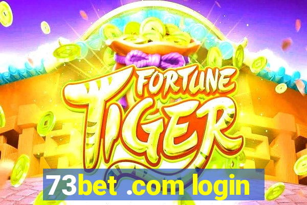 73bet .com login