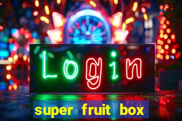 super fruit box blox fruits codes