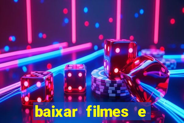 baixar filmes e series em mp4