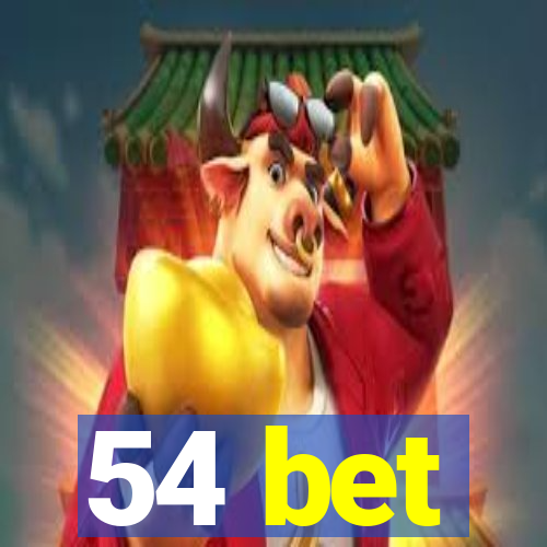 54 bet