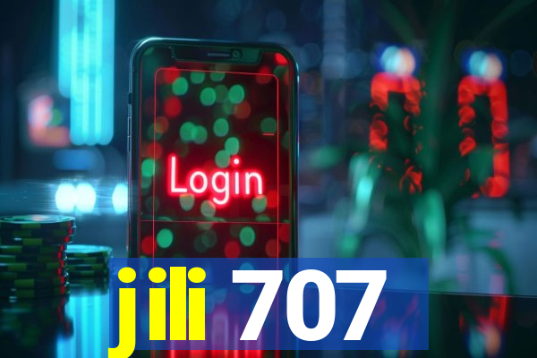 jili 707