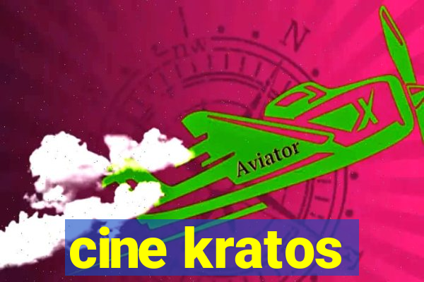 cine kratos