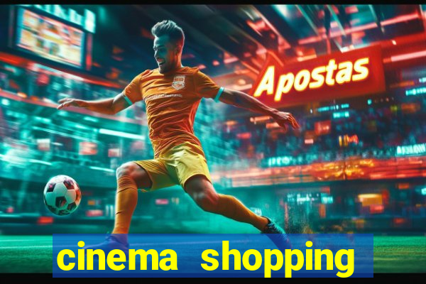 cinema shopping conquista sul