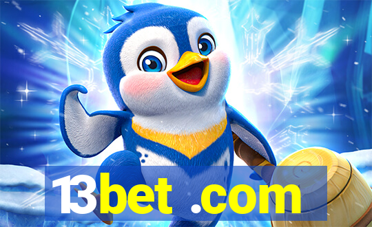 13bet .com