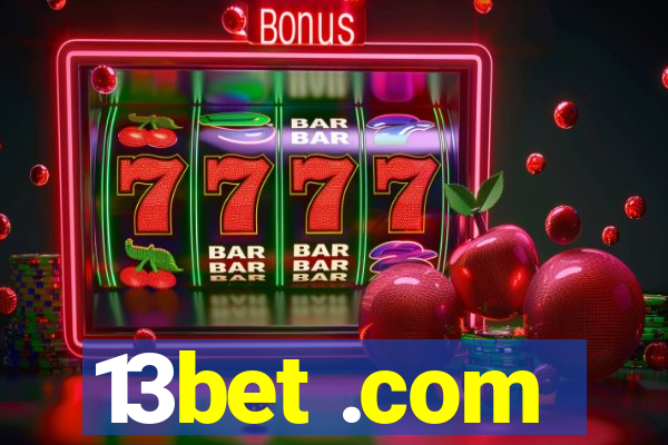 13bet .com