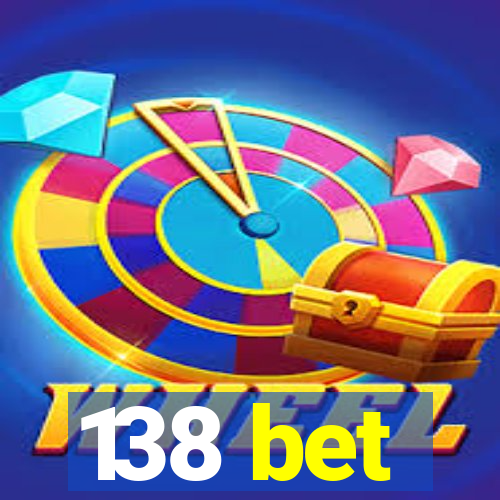 138 bet