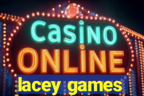 lacey games