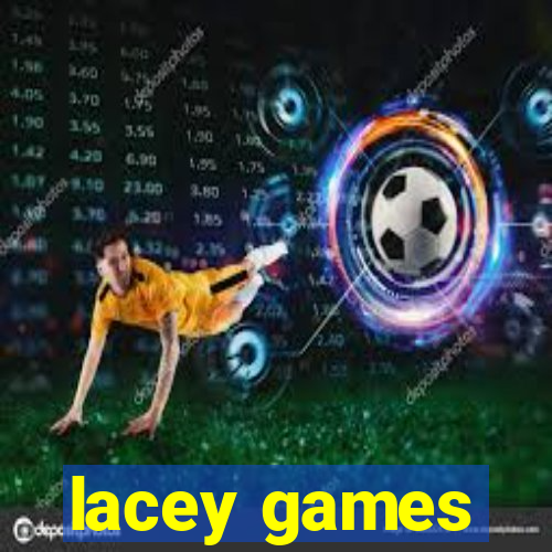 lacey games