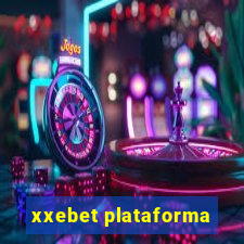 xxebet plataforma