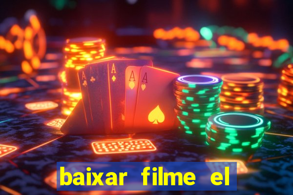 baixar filme el dorado (1966 dublado)