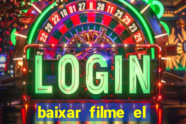 baixar filme el dorado (1966 dublado)