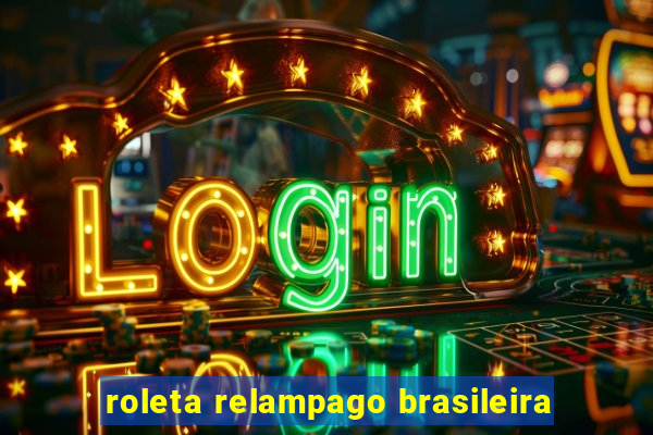 roleta relampago brasileira